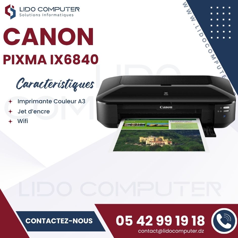 - Imprimante Canon Pixma IX6840